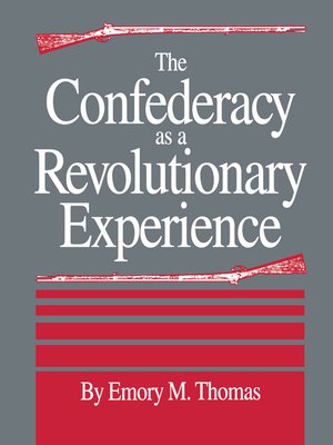cover image of The Confederacy as a Revolutionary Experience